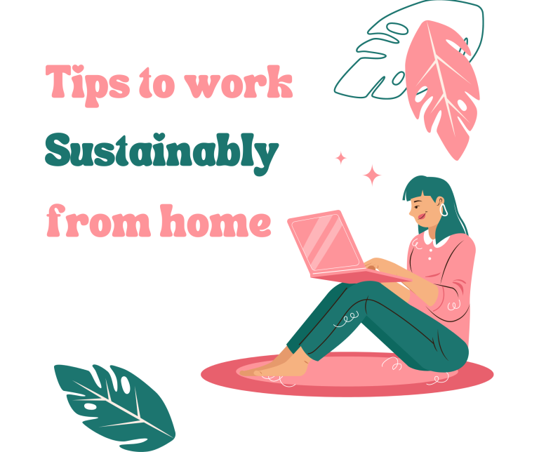 Tips to Work Sustainably From Home 