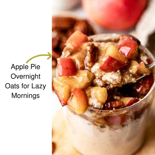 Apple Pie Overnight Oats – For Lazy-Mornings